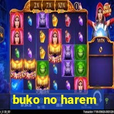 buko no harem